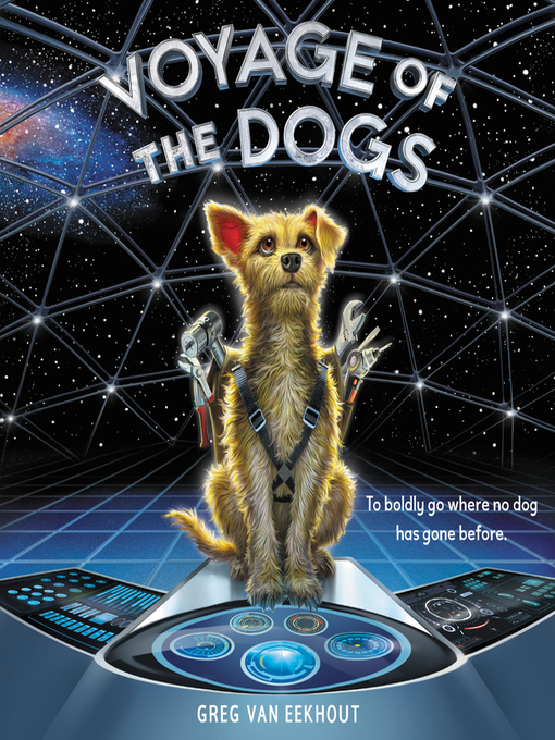 Title details for Voyage of the Dogs by Greg van Eekhout - Available